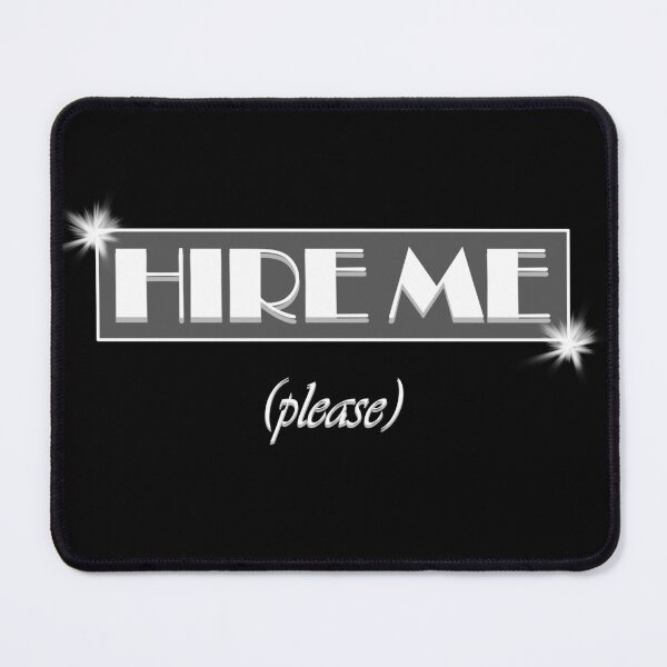 Item preview, Hire Me Please designed and sold by EdgyDesignForU.