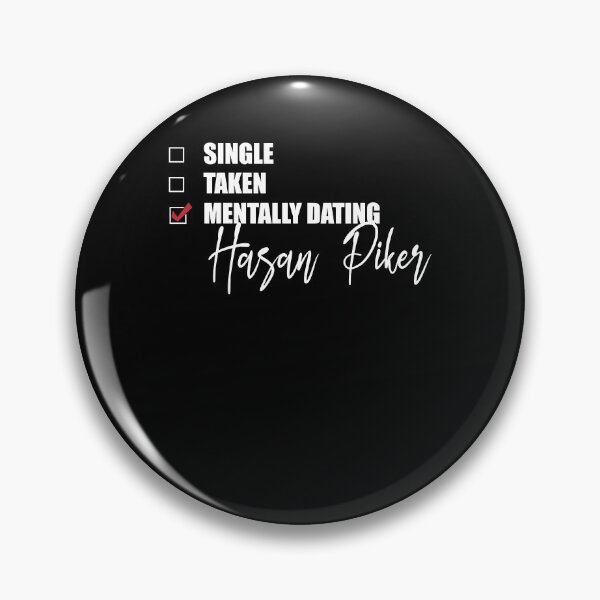 Item preview, Graphic Mentally Dating Hasan Piker Limited Edition designed and sold by Tami Makayla.