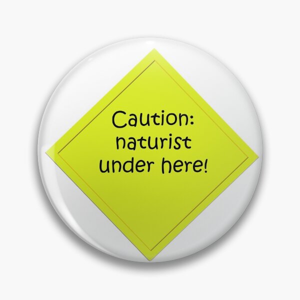Item preview, Caution : naturist designed and sold by Jon Lees.