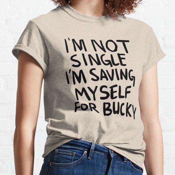 Saving myself for the guy with a metal arm Classic T-Shirt