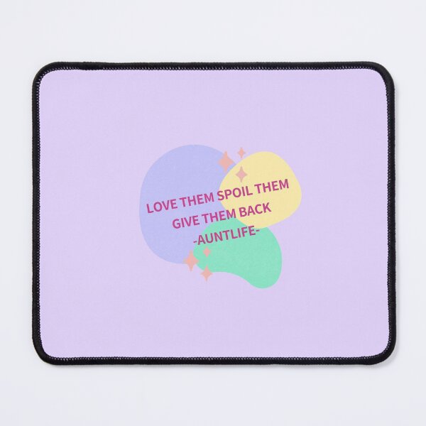 Item preview, Love Them Spoil Them Give Them Back Auntlife designed and sold by aesthy.