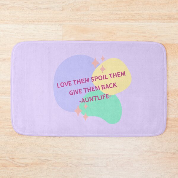 Item preview, Love Them Spoil Them Give Them Back Auntlife designed and sold by aesthy.