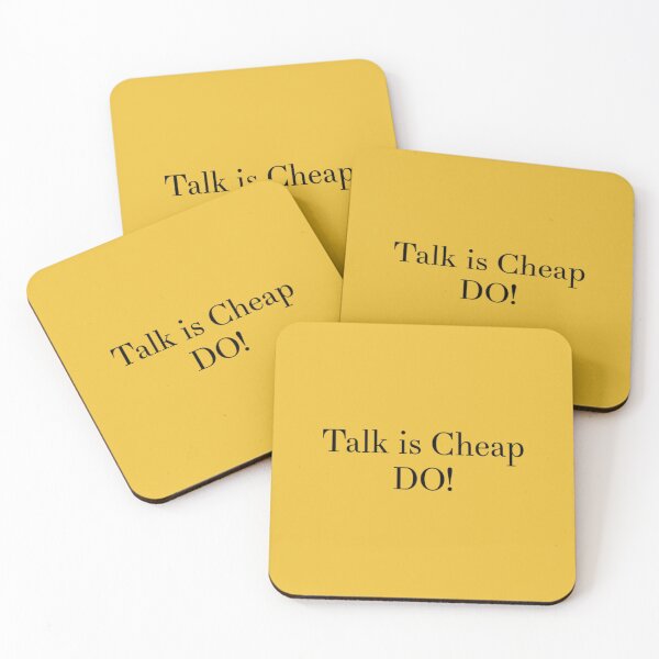 Item preview, Talk is Cheap -DO designed and sold by MerciMe.