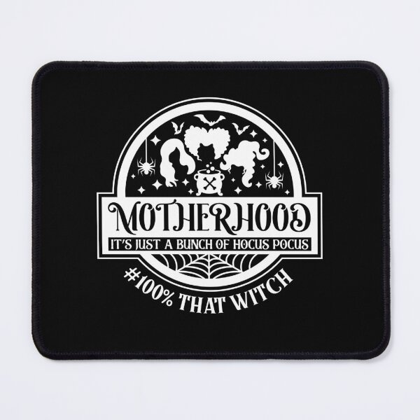 Item preview, Motherhood it's just a bunch of hocus pocus, 100% that witch designed and sold by ShutterKapan.