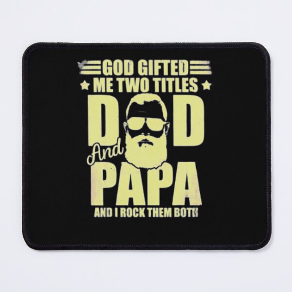 Item preview, God Gifted Me Two Titles Dad And Papa designed and sold by spolayastore.