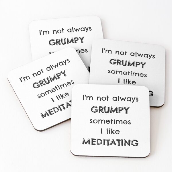 Item preview, I'm not always grumpy sometimes I like meditating designed and sold by TheGreenGoat.