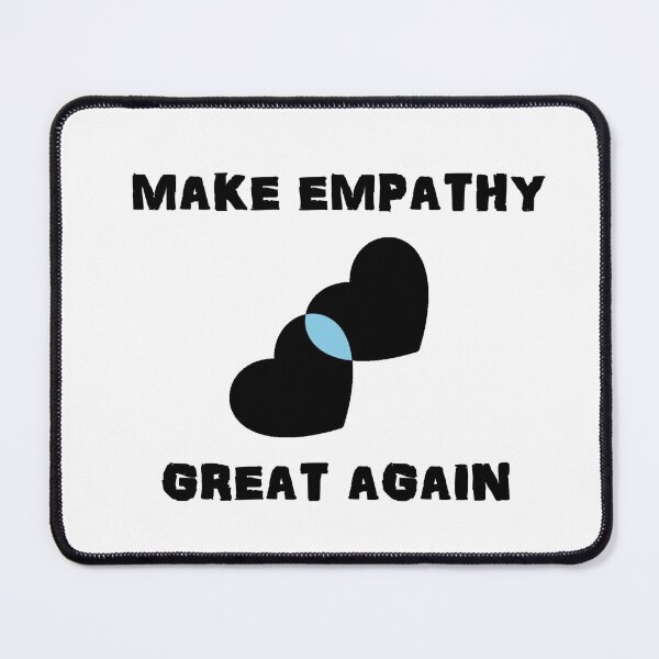 Item preview, Make Empathy Great Again designed and sold by Simo200.