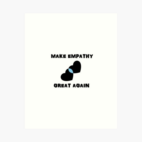 Empathy Definition Art Print for Sale by Jamila Benito