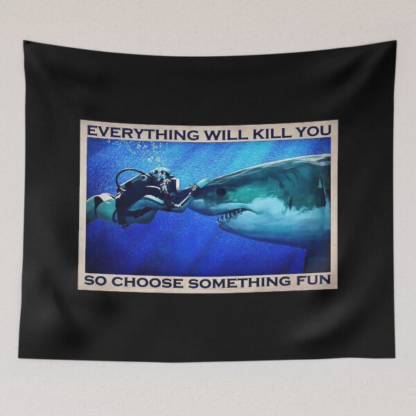 Item preview, Everything Will Kill You So Choose Something Fun - Scuba Diving With Shark Poster Gift designed and sold by MagicatcoArt.