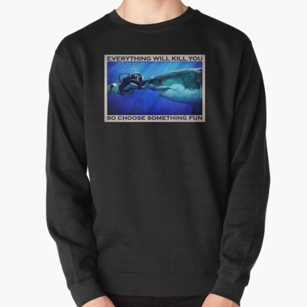 Item preview, Tout vous tuera, alors choisissez quelque chose d'amusant - Affiche de plongée sous-marine avec requin designed and sold by MagicatcoArt.