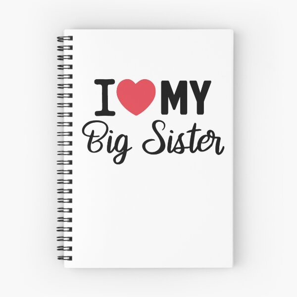 Item preview, I love myBig Sister designed and sold by Heddar Badreddine.