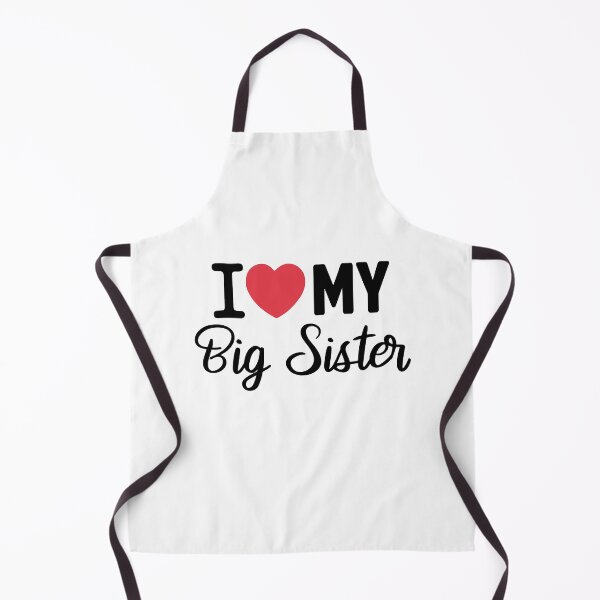 Item preview, I love myBig Sister designed and sold by Heddar Badreddine.