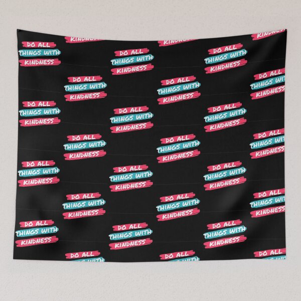 Item preview, DO ALL THING WITH KINDNESS  designed and sold by Ali Asghar.
