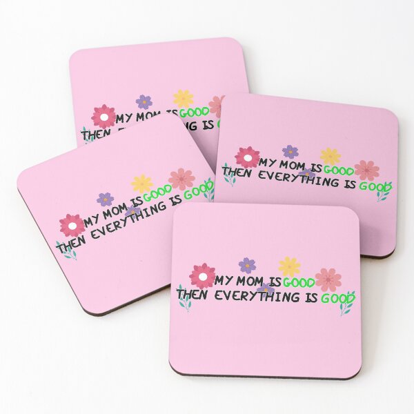 Item preview, My Mom Is Good Then Everything Is Good designed and sold by SamirElh77.