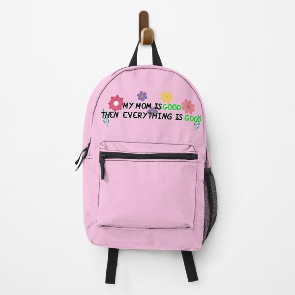 Item preview, My Mom Is Good Then Everything Is Good designed and sold by SamirElh77.