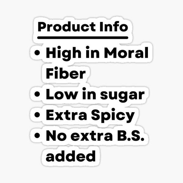 high-in-moral-fiber-extra-spicy-sticker-for-sale-by-avontees-redbubble