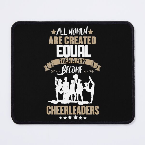 Item preview, All Women Are Created Equal - Cheerleaders designed and sold by TheHustlersSC.