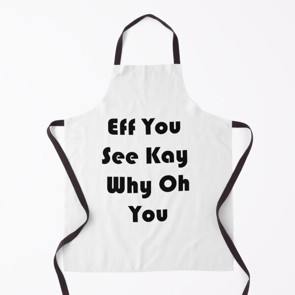 Item preview, Eff You See Kay Why Oh You designed and sold by Anoirshop ⭐⭐⭐⭐⭐.