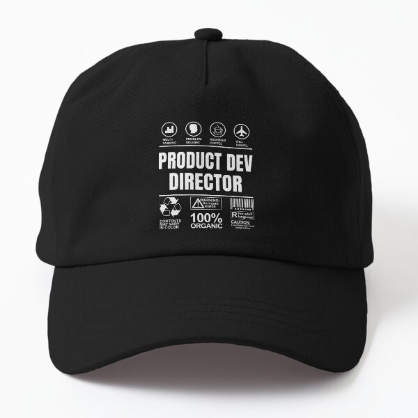 Funny Sarcastic Unique Gift For Product Dev Director Job Dad Hat