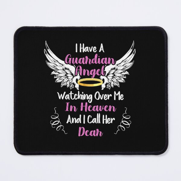 Item preview, I Have a Guardian Angel In Heaven I Call Her Dear Memorial designed and sold by Dressed For  Duty.