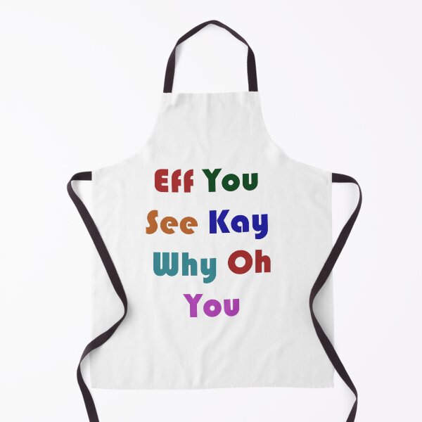 Item preview, Eff You See Kay Why Oh You designed and sold by Anoirshop ⭐⭐⭐⭐⭐.