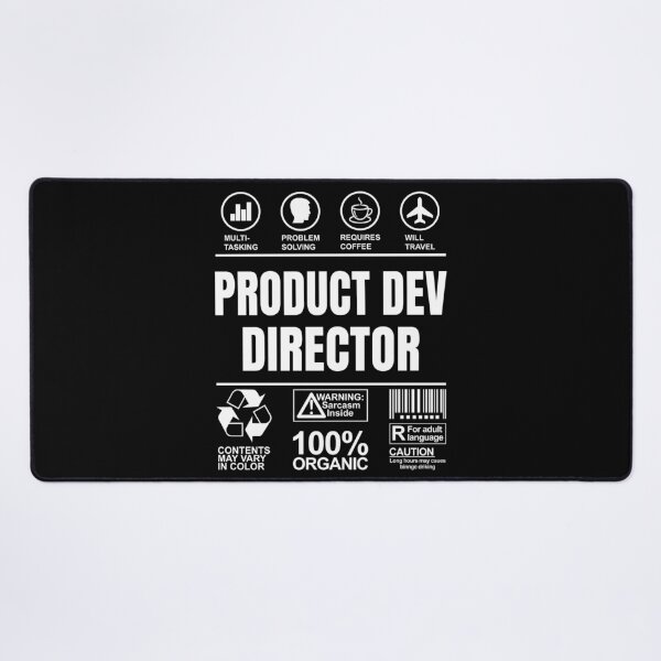 Funny Sarcastic Unique Gift For Product Dev Director Job Desk Mat