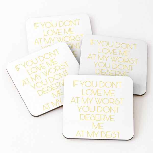 Item preview, If you don't love me at my worst you don't deserve at my best  designed and sold by Nachiteca.