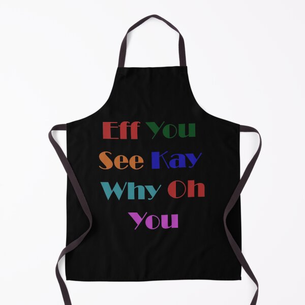 Item preview,  Eff You See Kay Why Oh You designed and sold by Anoirshop ⭐⭐⭐⭐⭐.