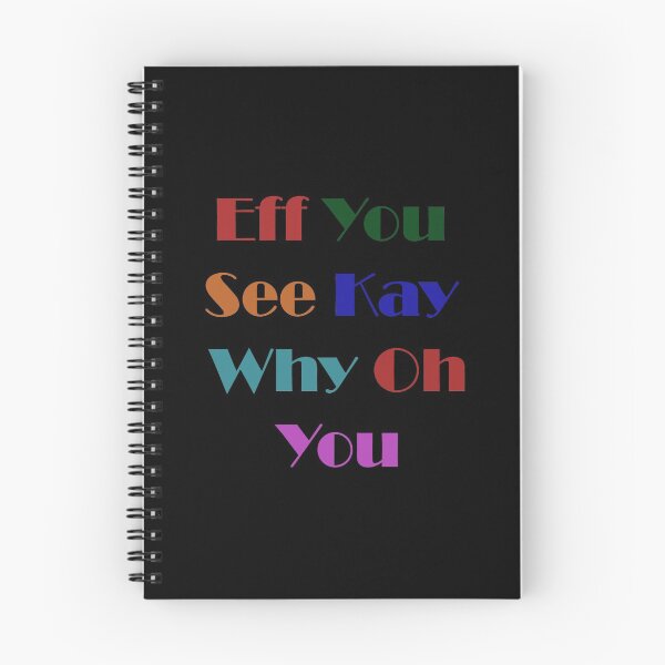 Item preview,  Eff You See Kay Why Oh You designed and sold by Anoirshop ⭐⭐⭐⭐⭐.