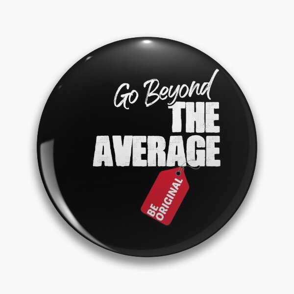 Item preview, Go Beyond The Average 100% Motivated designed and sold by Dressed For  Duty.