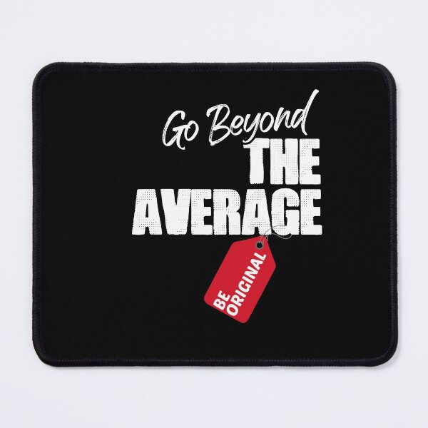 Item preview, Go Beyond The Average 100% Motivated designed and sold by Dressed For  Duty.