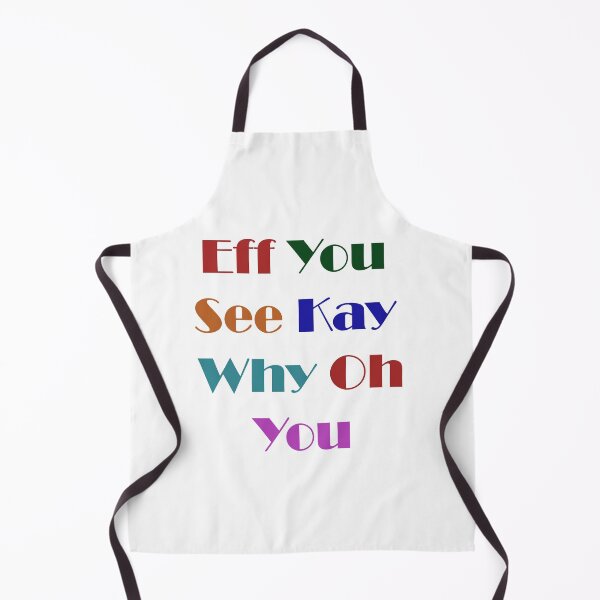 Item preview, Eff You See Kay Why Oh You designed and sold by Anoirshop ⭐⭐⭐⭐⭐.