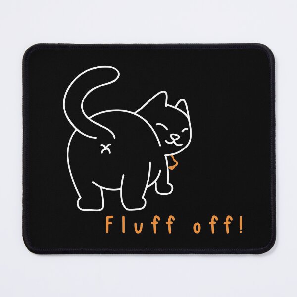Item preview, Fluff Off! designed and sold by TheHustlersSC.