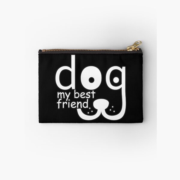 Item preview, Dog Animal Text Funny My Best Friend designed and sold by Cahjowo.