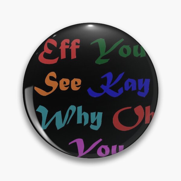 Item preview,  Eff You See Kay Why Oh You designed and sold by Anoirshop ⭐⭐⭐⭐⭐.