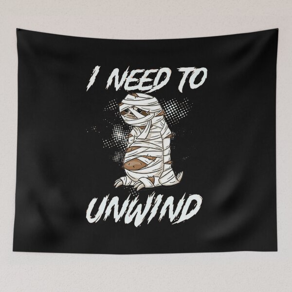 Item preview, I Need To Unwind designed and sold by shopJuuuoma.