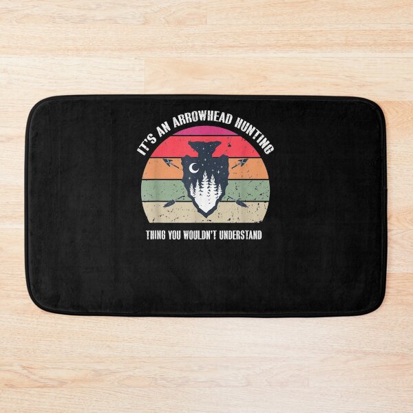 Item preview,  Arrowhead Hunting Thing Wouldnt Understand designed and sold by rubysheila.