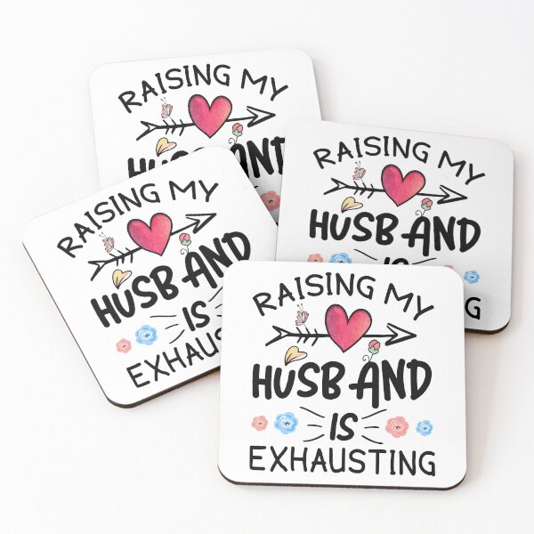 Item preview, Raising My Husband is Exhausting designed and sold by MoSaid.