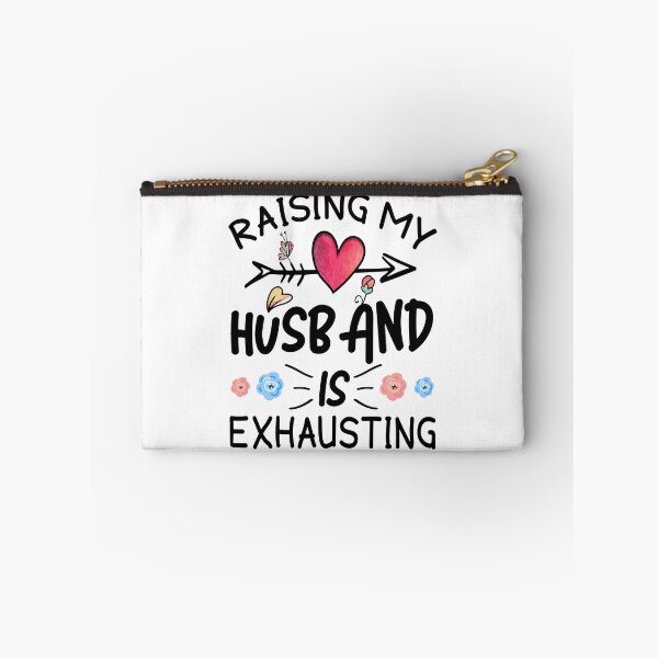 Item preview, Raising My Husband is Exhausting designed and sold by MoSaid.