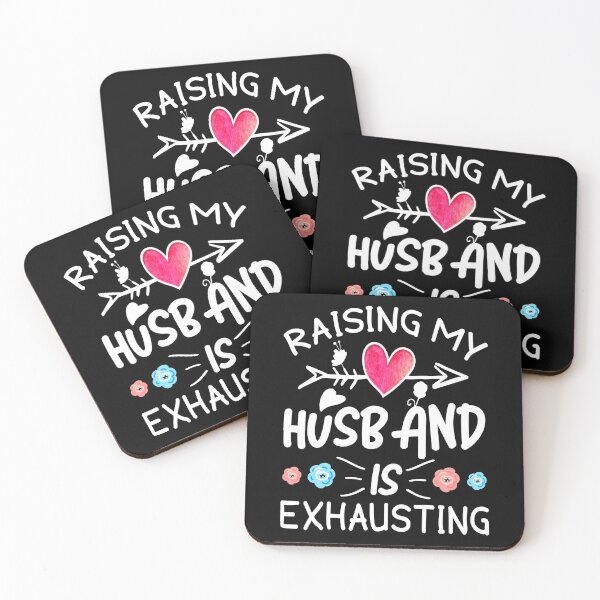 Item preview,  Raising My Husband Is Exhausting , husband gift anniversary designed and sold by MoSaid.