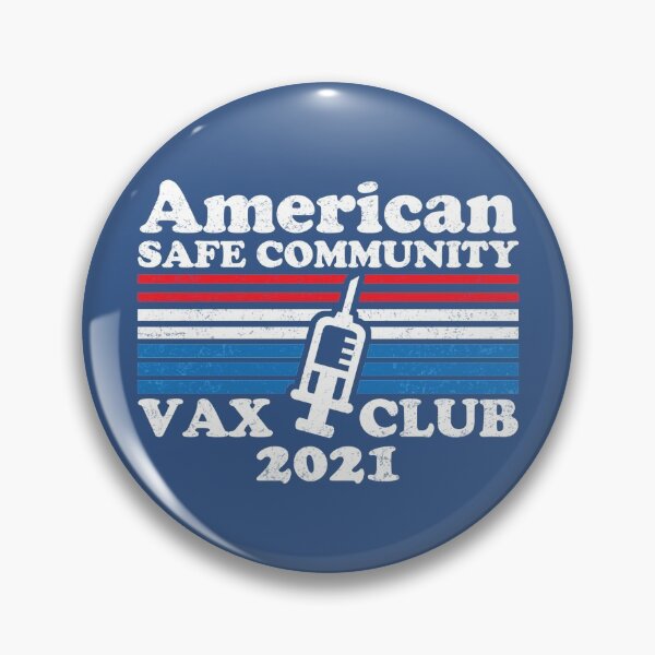Artikelvorschau, Pro Vax Vaccine Club American Safe Community entworfen und verkauft von electrovista.