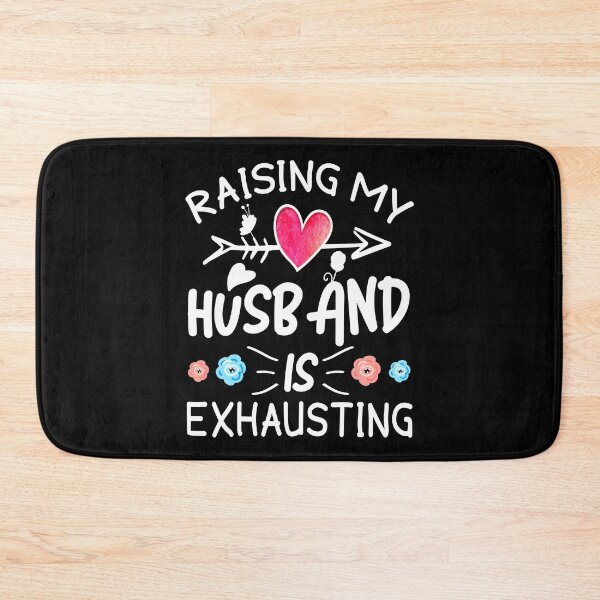 Item preview,  Raising My Husband Is Exhausting , husband gift anniversary designed and sold by MoSaid.