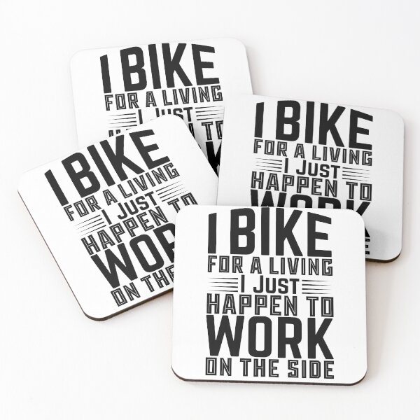 Item preview, I Bike For A Living I Just Happen To Work On The Side - Outdoor Sports designed and sold by LarrysDesigns.