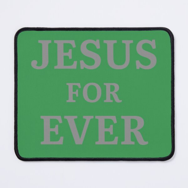 Item preview, Jesus for ever designed and sold by EverLife.