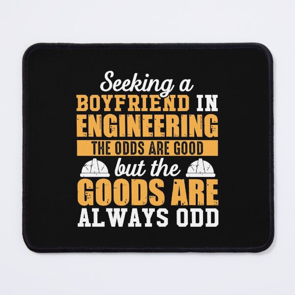 Item preview, Boyfriend in Engineering designed and sold by TheHustlersSC.