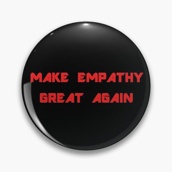 Item preview, Make Empathy Great Again designed and sold by Simo200.