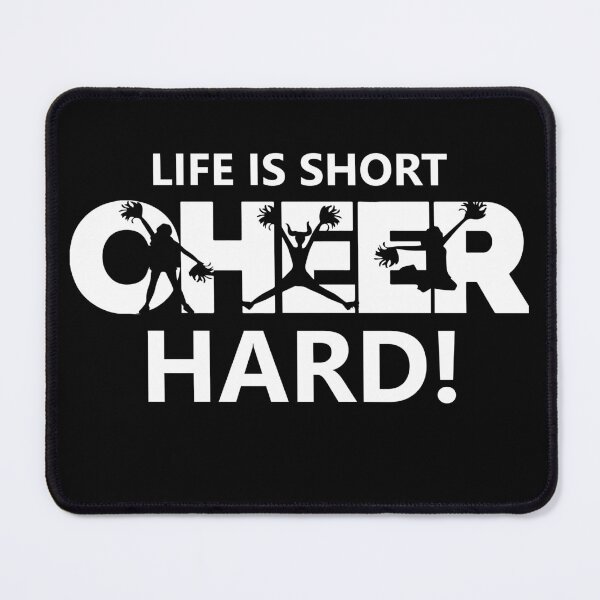 Item preview, Life is Short - Cheer Hard designed and sold by TheHustlersSC.