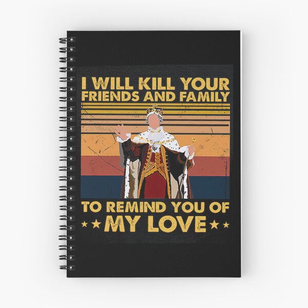 Item preview, I Will Kill Your Friends And Family To Remind You Of My Love designed and sold by shopJuuuoma.