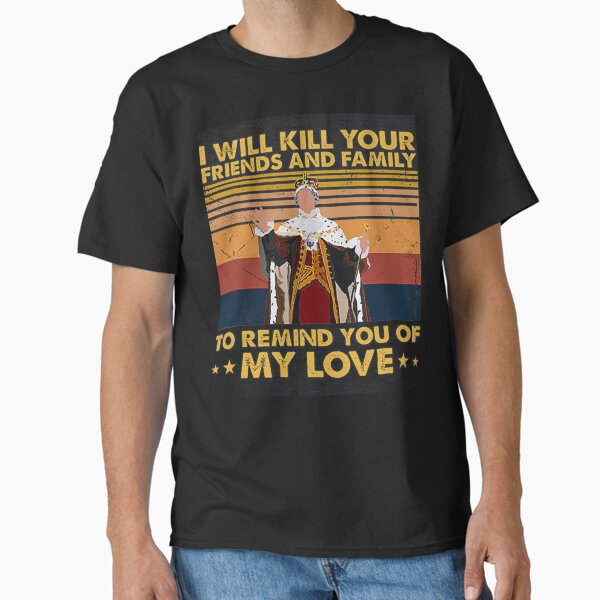 Aperçu de l'œuvre Je tuerai tes amis et ta famille pour te rappeler mon amour créée et vendue par shopJuuuoma.