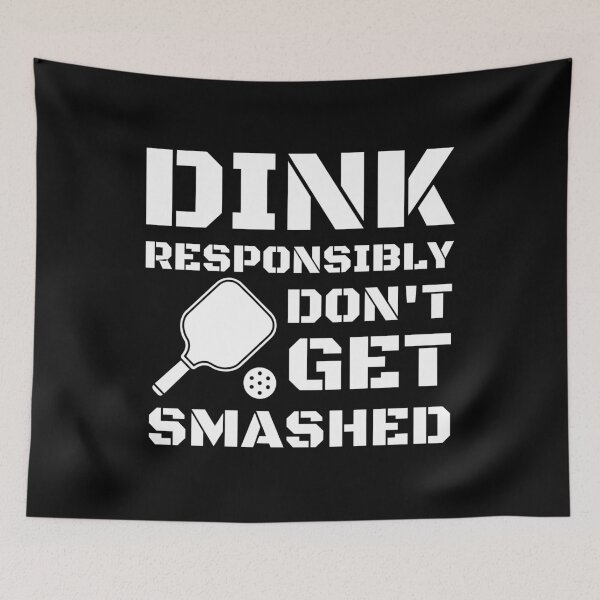 Item preview, dink responsibly don't get smashed funny saying for pickleball players for mom for dad for grandpa  designed and sold by mydreamcatcher.